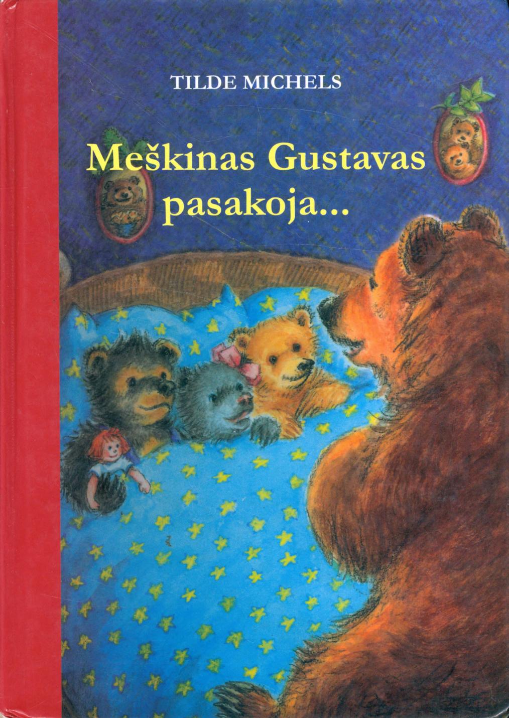 Meškinas Gustavas pasakoja