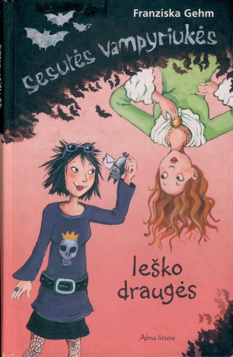 Sesutės vampyriukės. Ieško draugės
