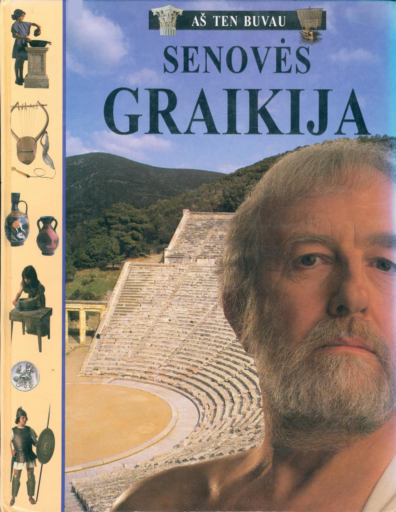 Aš ten buvau - Senovės Graikija