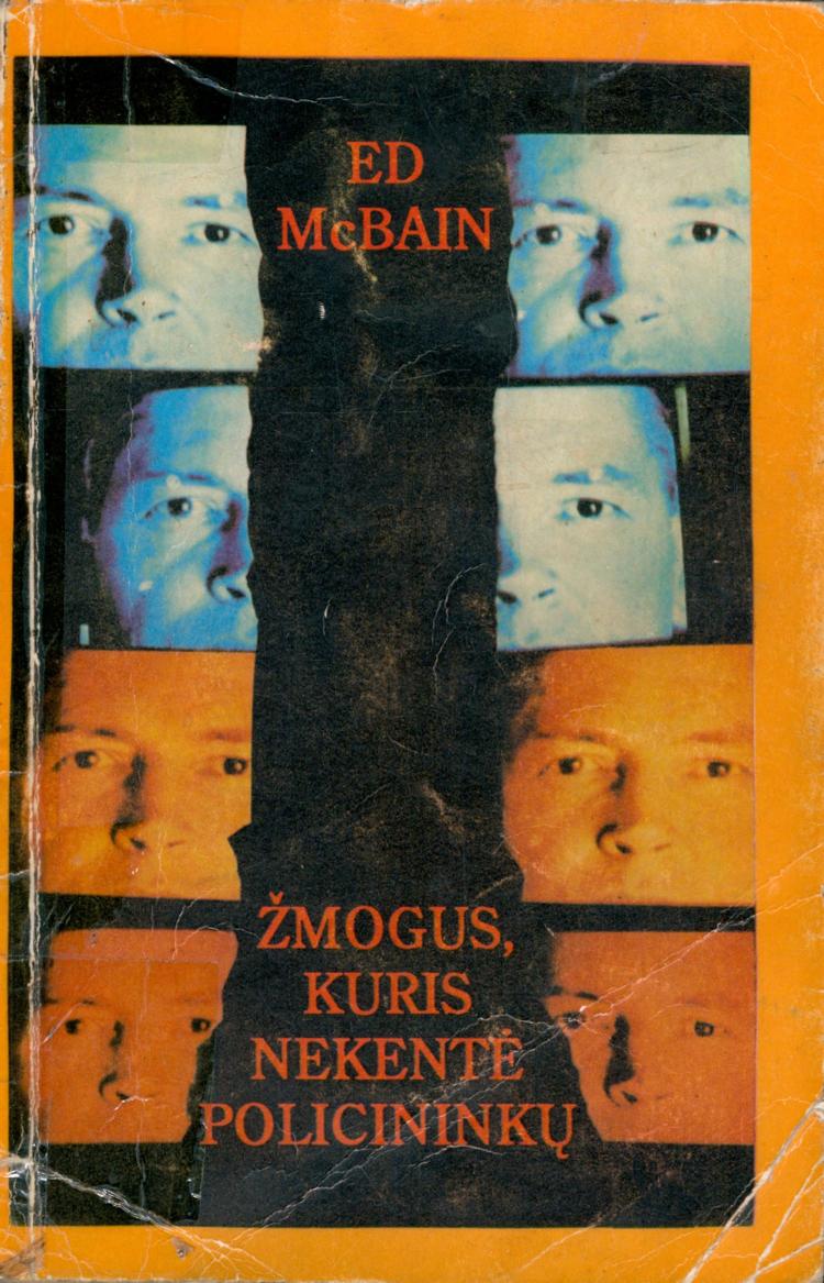 Žmogus kuris nekentė policininkų