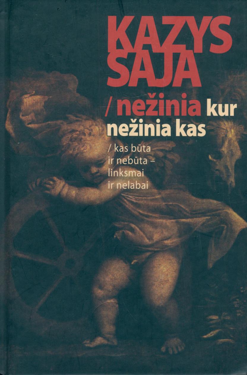 Nežinia kur nežinia kas
