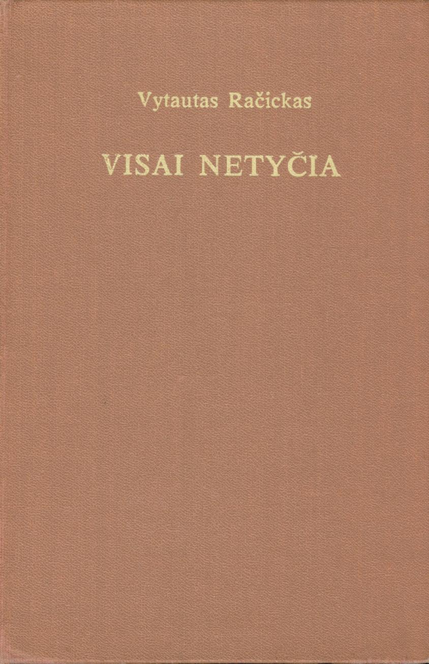 Visai netyčia