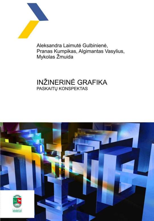 Inžinerinė grafika. Paskaitų konspektas