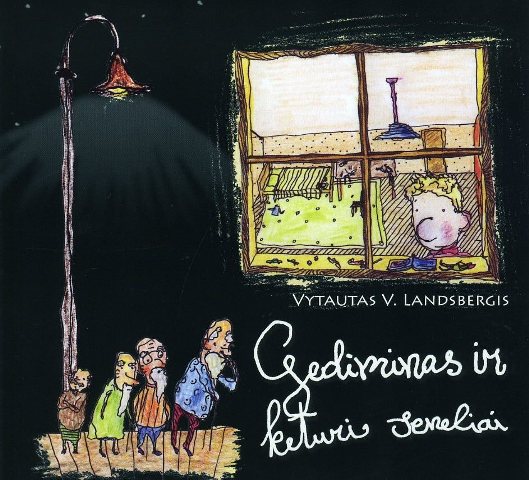 Gediminas ir keturi seneliai