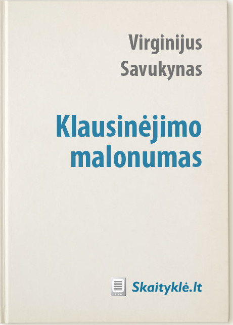 Klausinėjimo malonumas