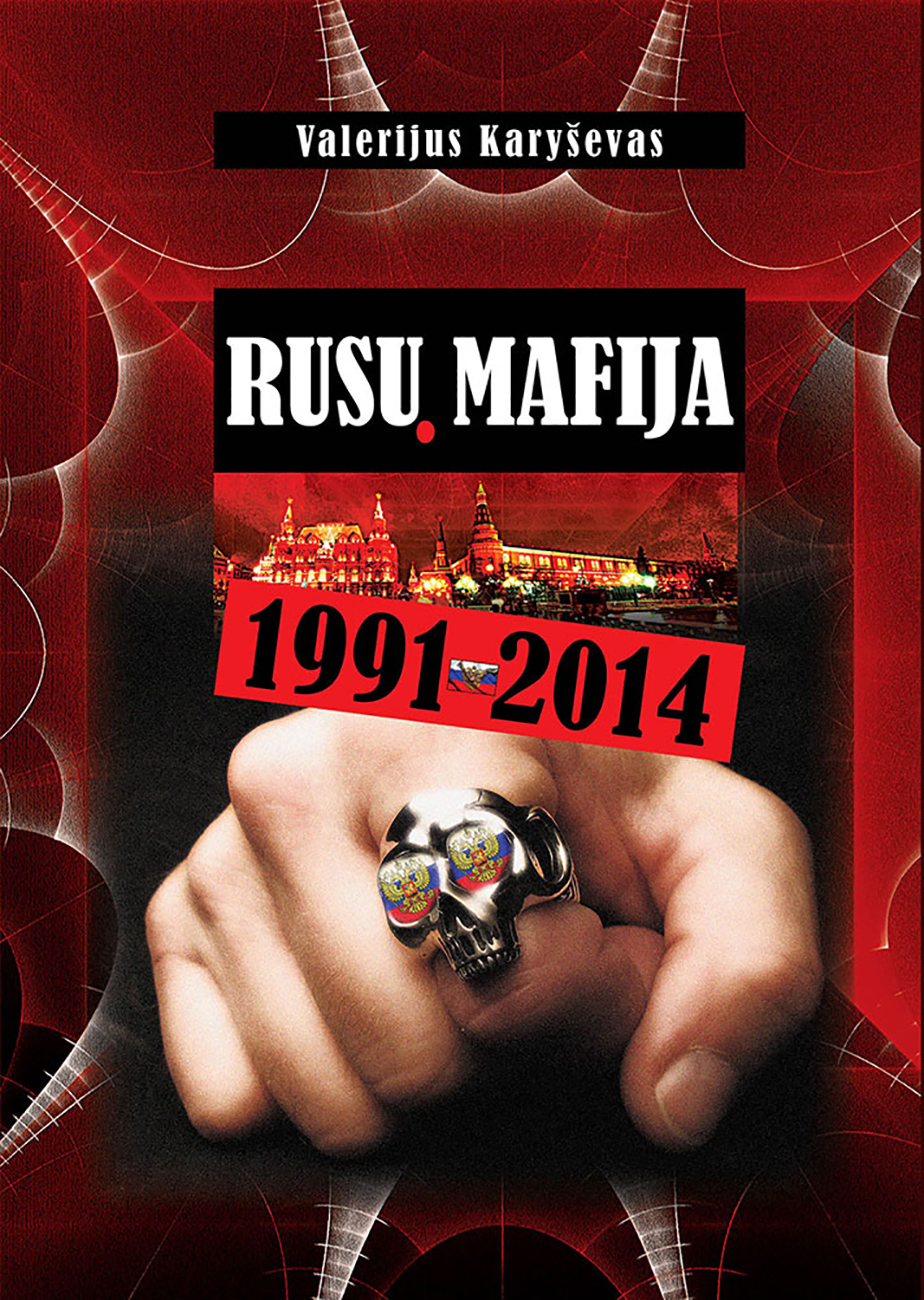 Rusų mafija. 1991–2014