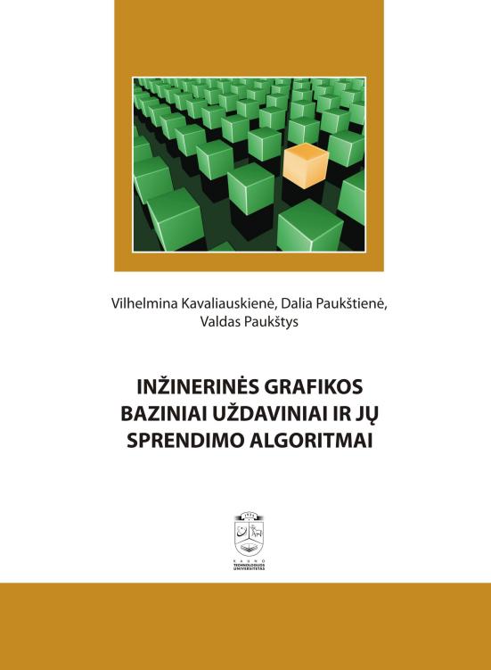 Inžinerinės grafikos baziniai uždaviniai ir jų sprendimo algoritmai