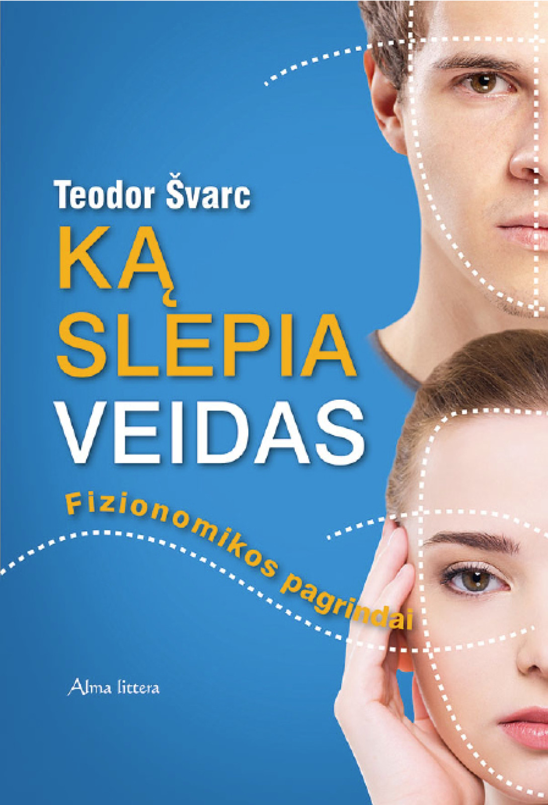 Ką slepia veidas