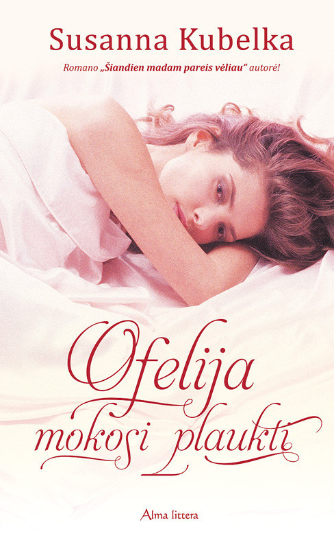Ofelija mokosi plaukti