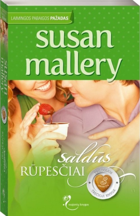 Saldūs rūpesčiai