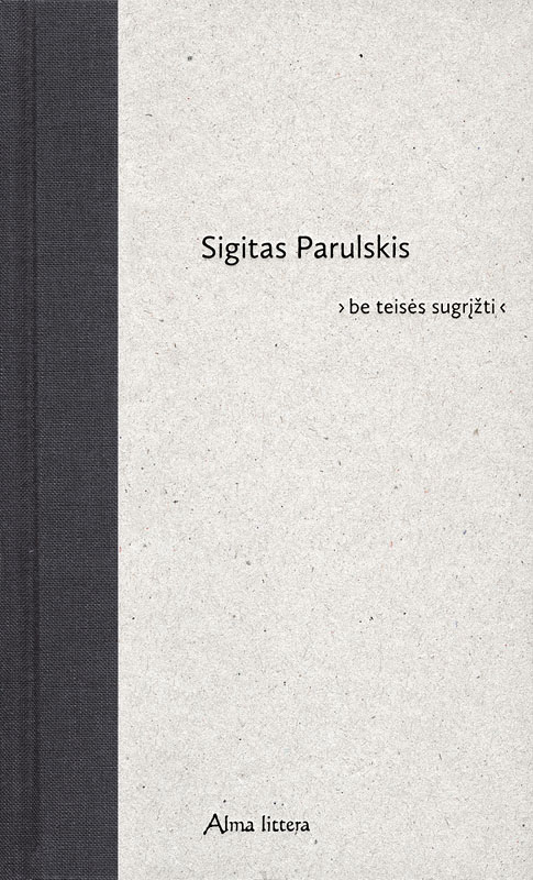 Be teisės sugrįžti