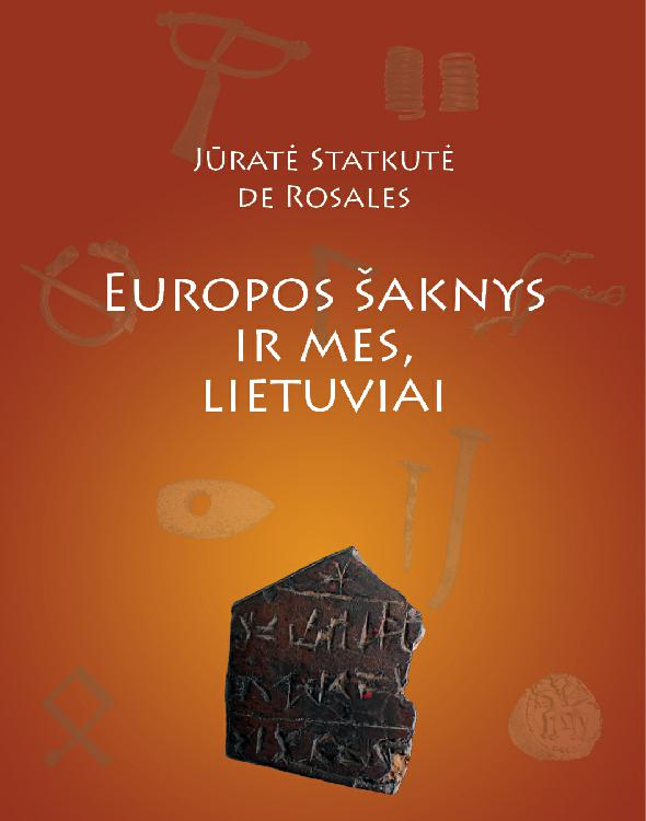 Europos šaknys ir mes, lietuviai