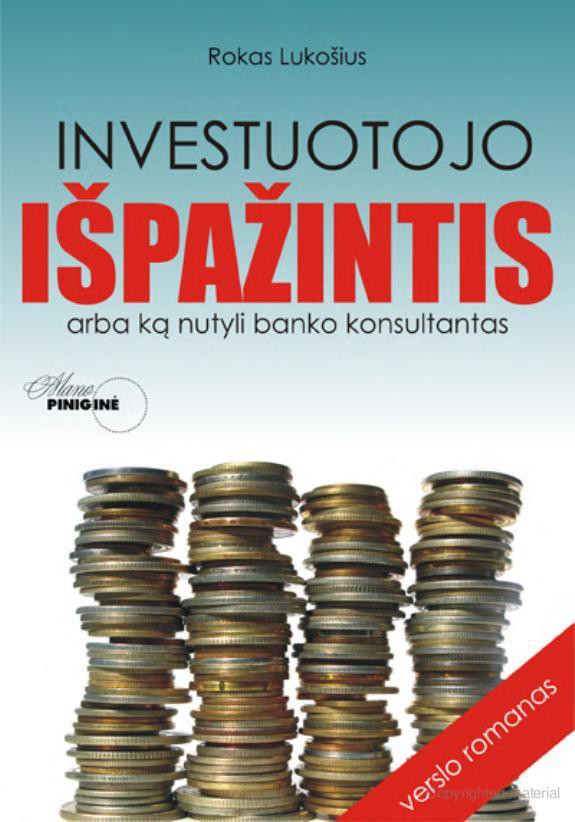 Investuotojo išpažintis