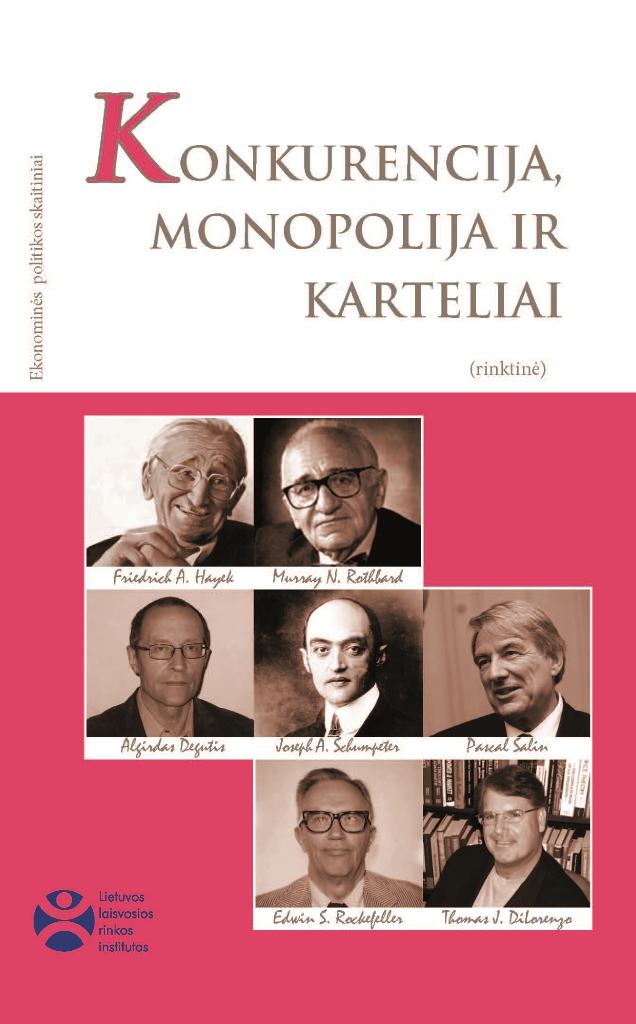 Konkurencija, monopolija ir karteliai