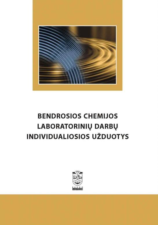 Bendrosios chemijos laboratorinių darbų individualiosios užduotys