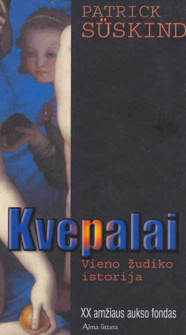 Kvepalai. Vieno žudiko istorija