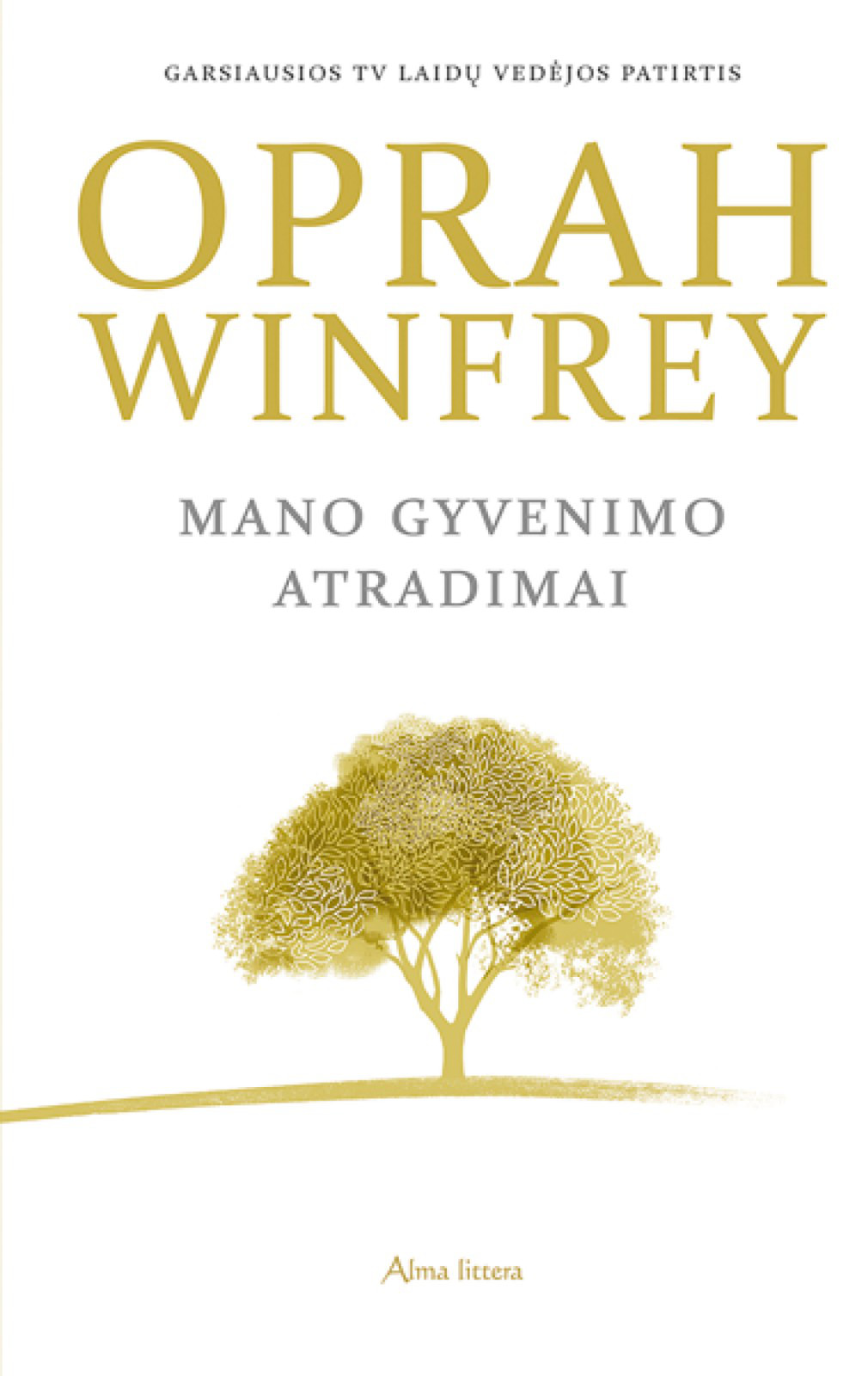 Mano gyvenimo atradimai