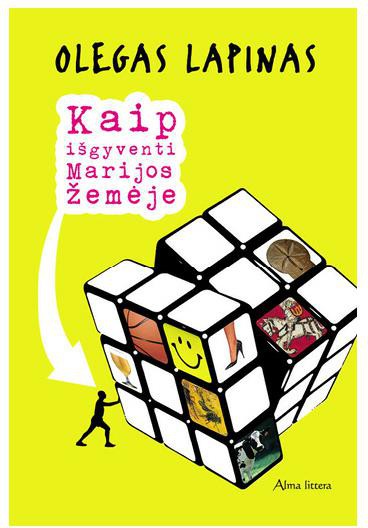 Kaip išgyventi Marijos žemėje