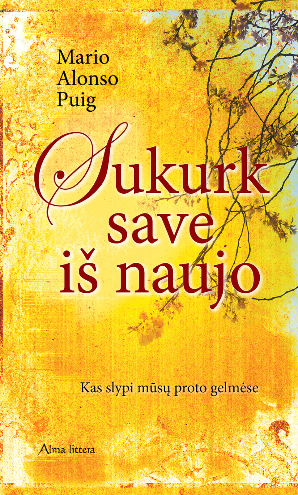 Sukurk save iš naujo