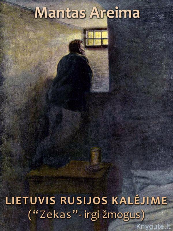 Lietuvis Rusijos kalėjime