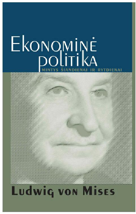 Ekonominė politika: mintys šiandienai ir rytdienai