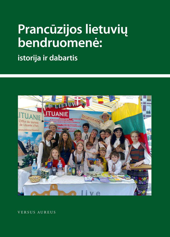 Prancūzijos lietuvių bendruomenė: istorija ir dabartis
