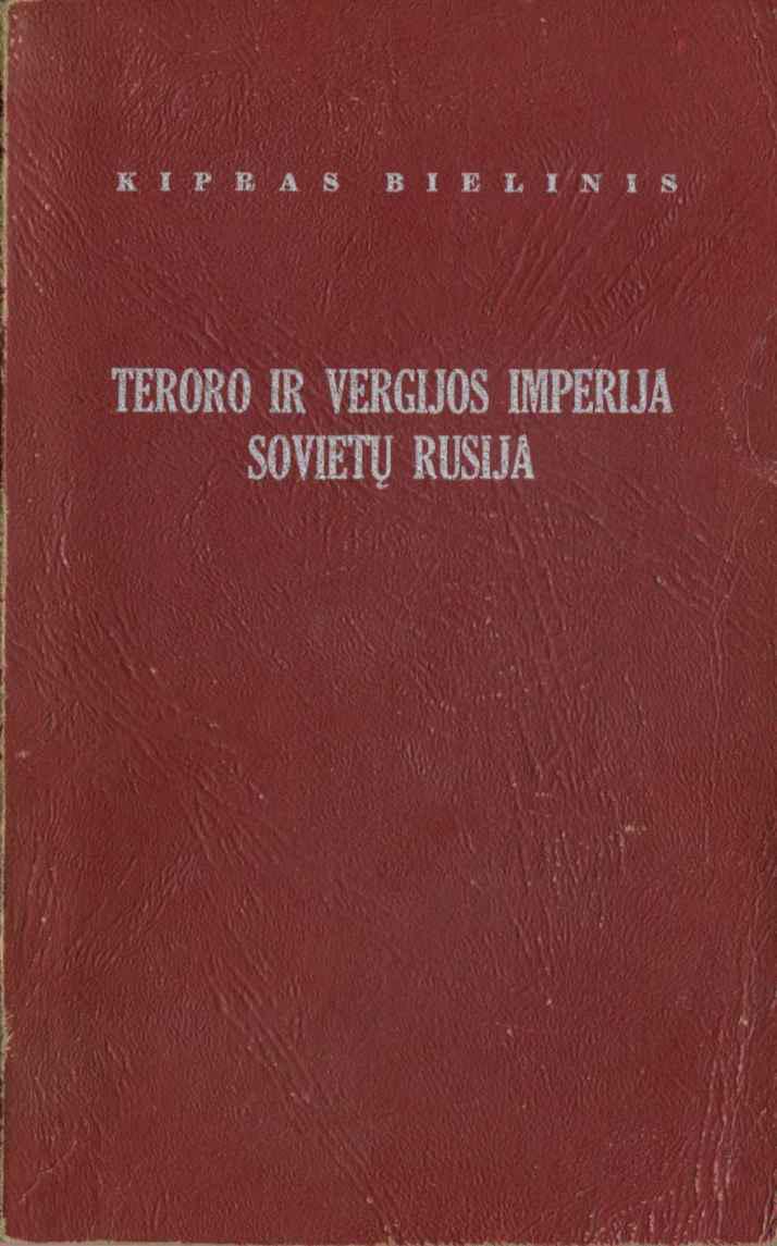 Teroro ir vergijos imperija sovietų Rusija