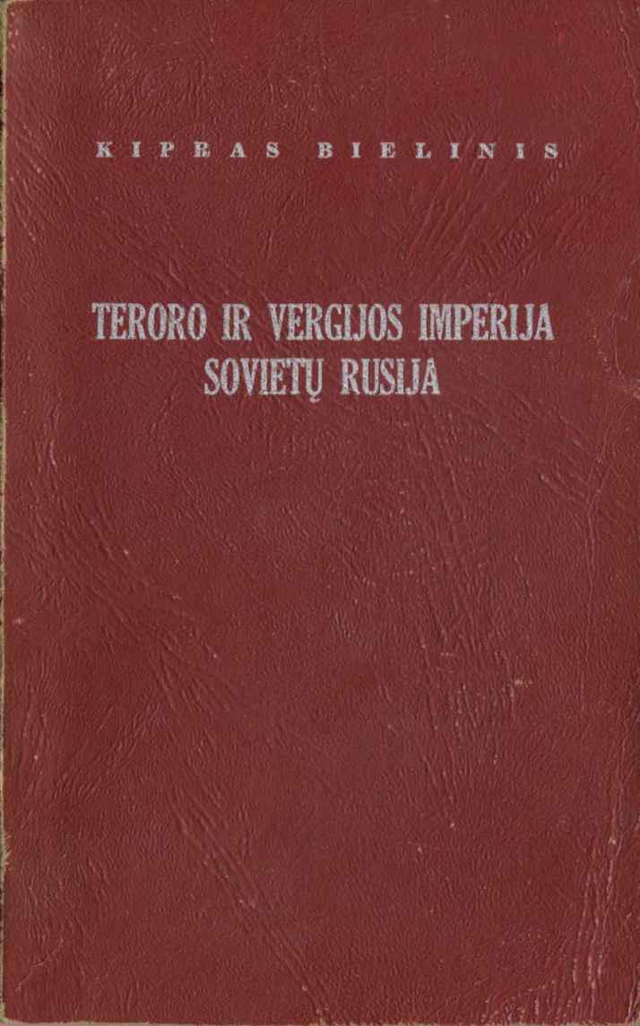 Teroro ir vergijos imperija sovietų Rusija