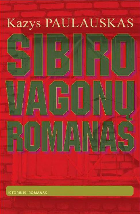 Sibiro vagonų romanas