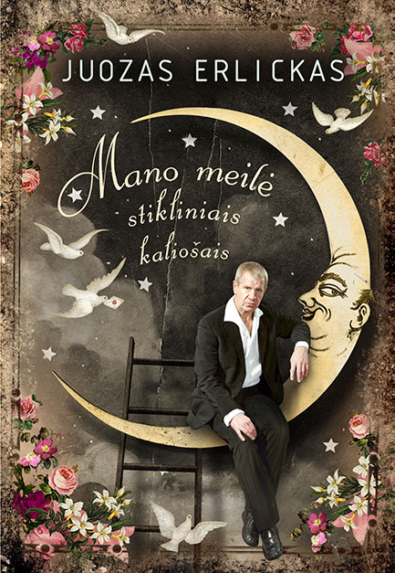 Mano meilė stikliniais kaliošais