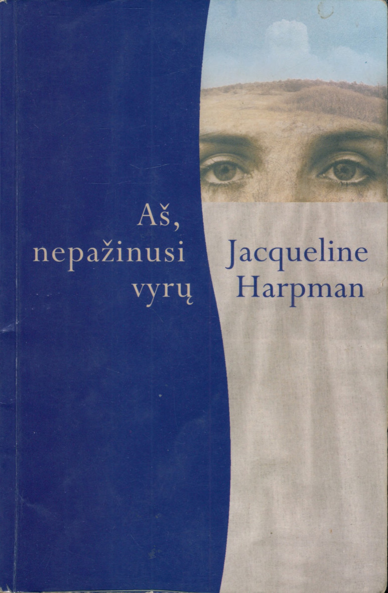 Aš, nepažinusi vyrų