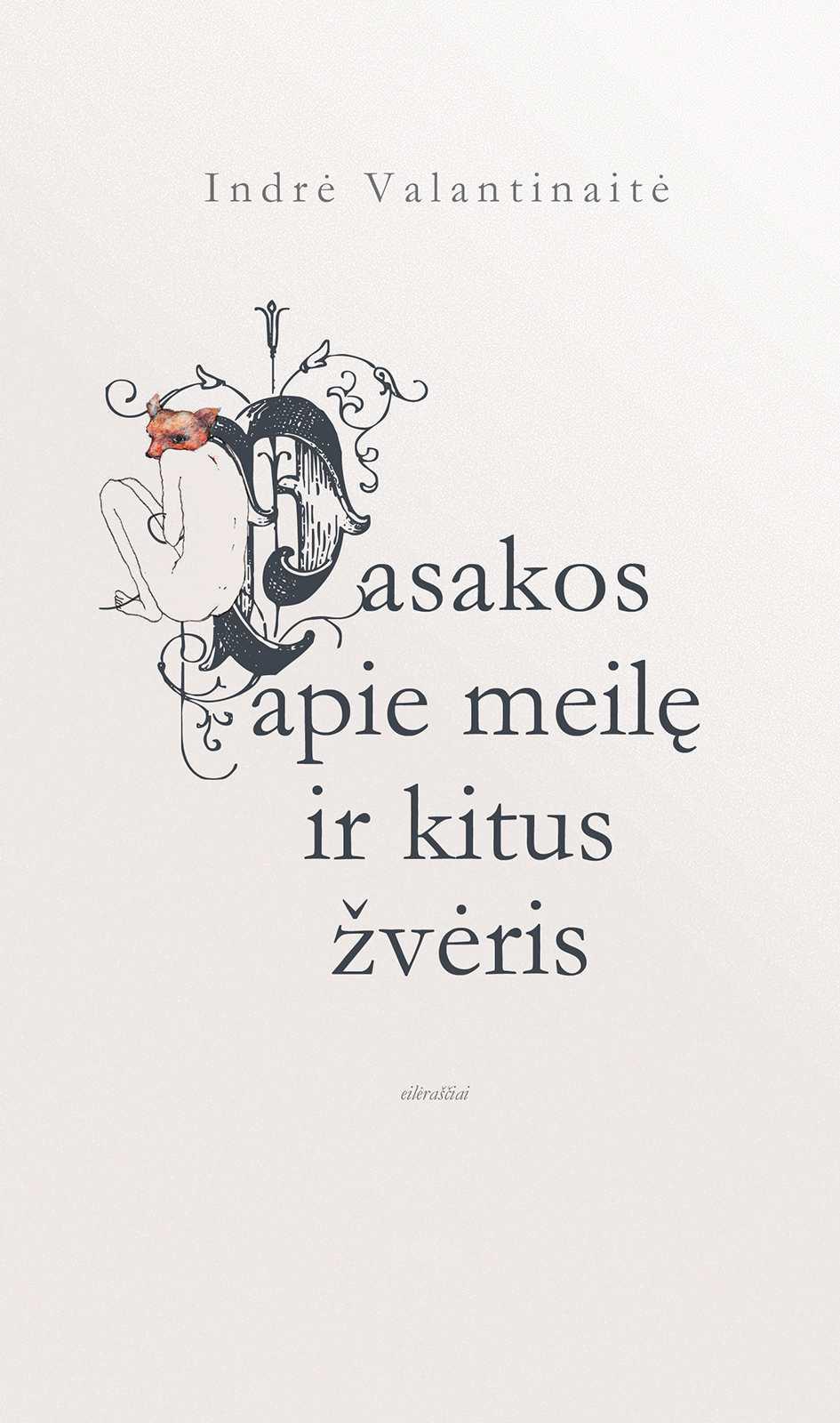 Pasakos apie meilę ir kitus žvėris
