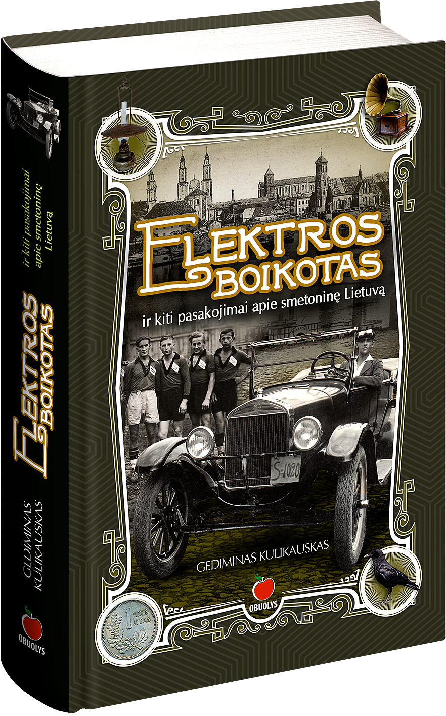 Elektros boikotas ir kiti pasakojimai apie smetoninę Lietuvą