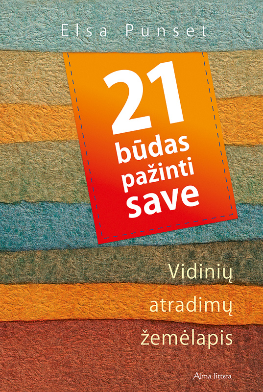 21 būdas pažinti save: vidinių atradimų žemėlapis
