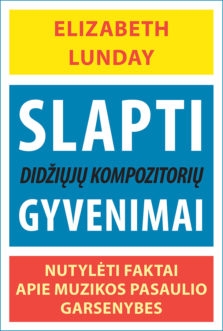 Slapti didžiųjų kompozitorių gyvenimai