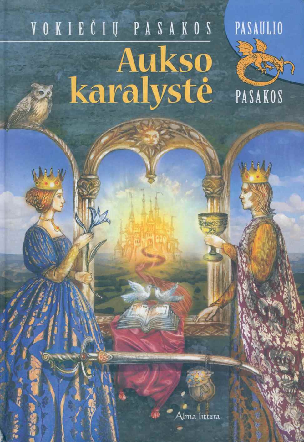 Aukso karalystė. Vokiečių pasakos