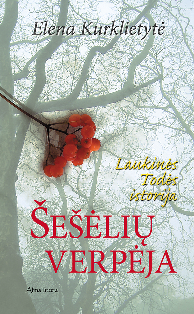 Šešėlių verpėja: laukinės Todės istorija