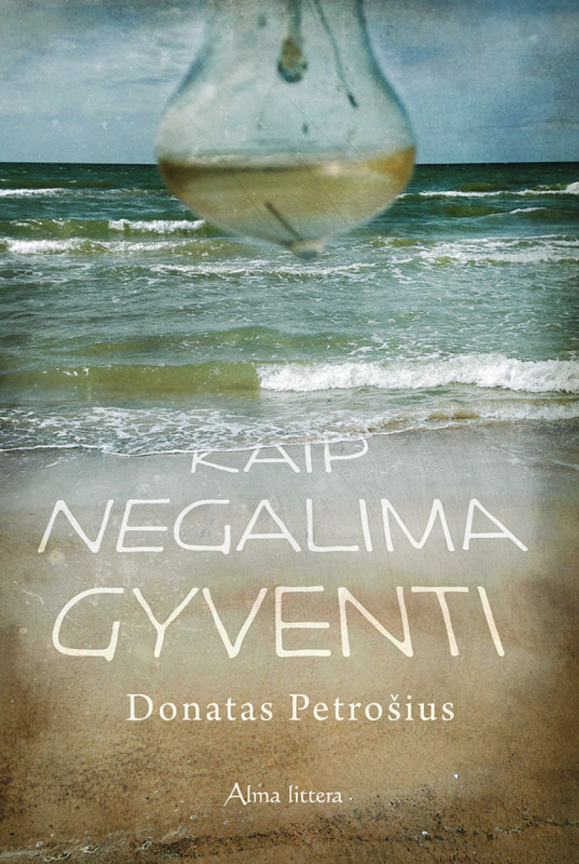 Kaip negalima gyventi