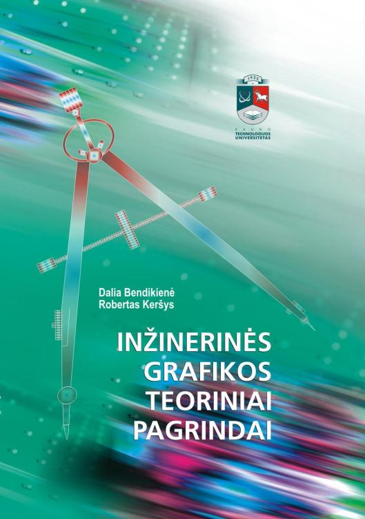 Inžinerinės grafikos teoriniai pagrindai