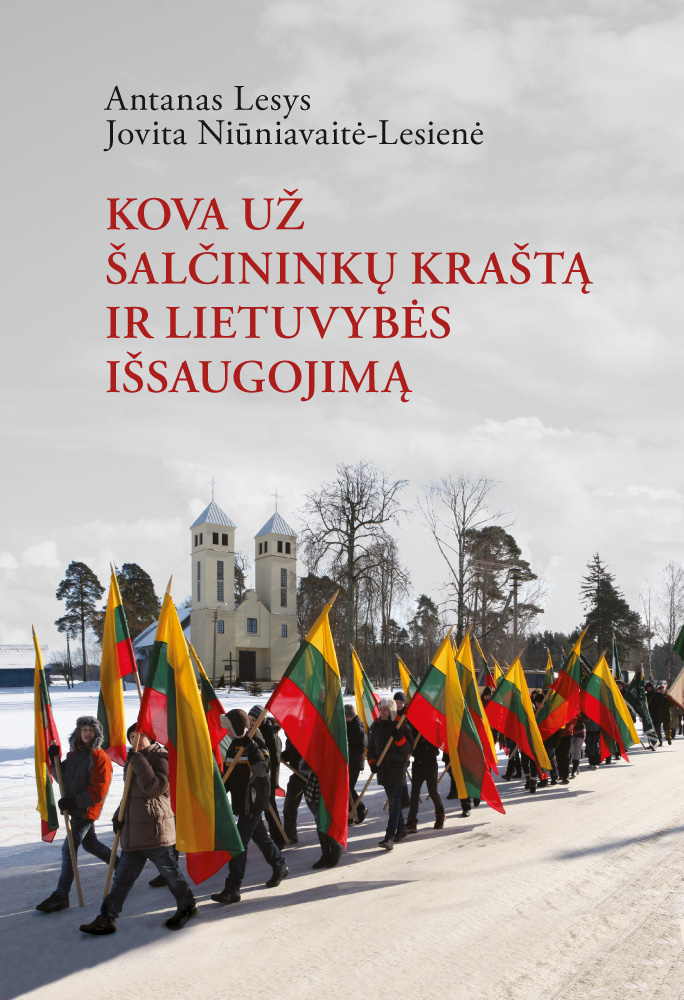 Kova už Šalčininkų kraštą ir lietuvybės išsaugojimą