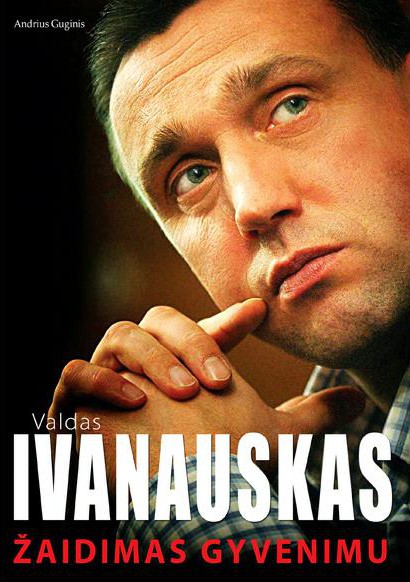 Valdas Ivanauskas. Žaidimas gyvenimu