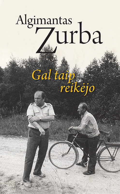 Gal taip reikėjo