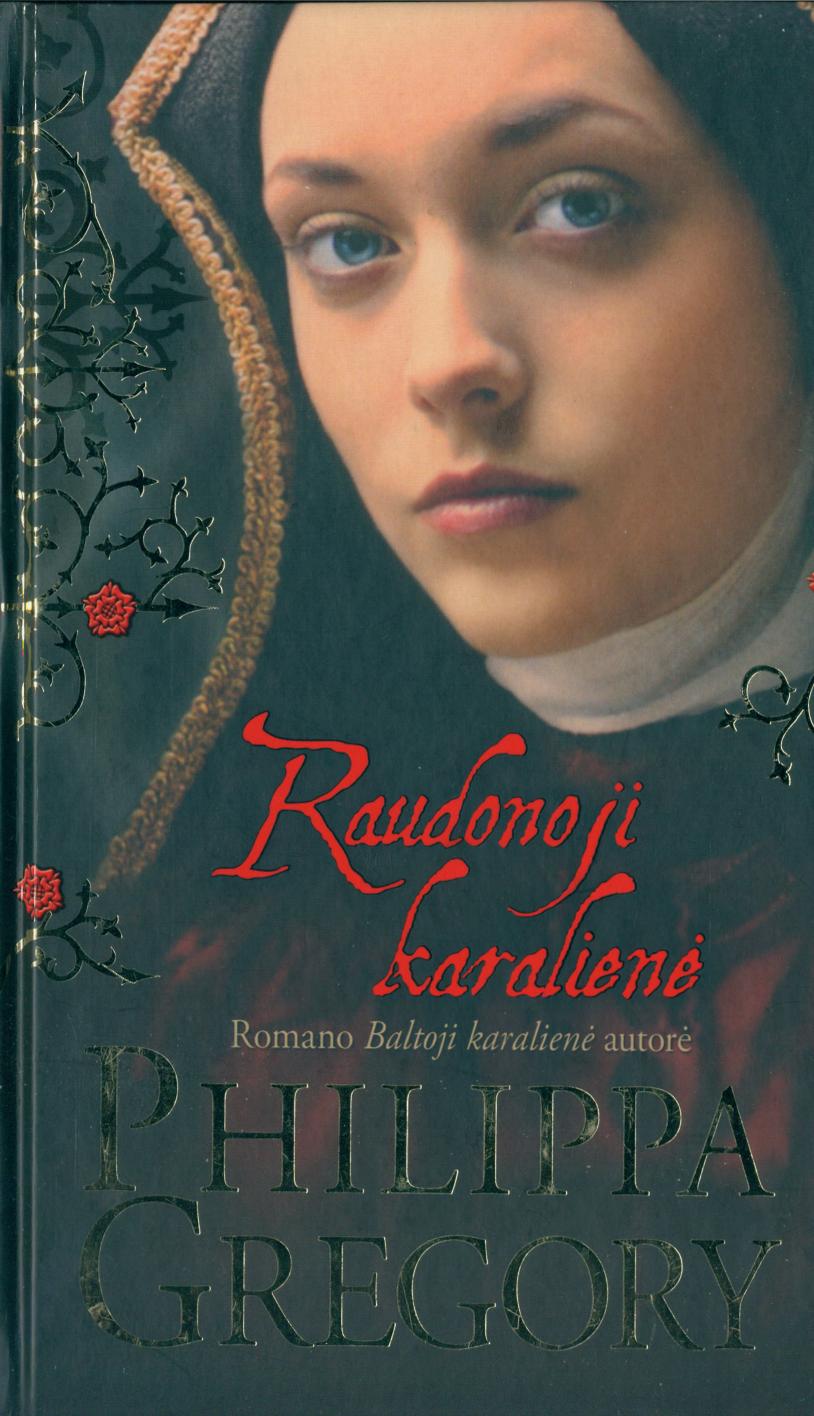 Philippa.Gregory.-.Raudonoji.karaliene.2001.LT