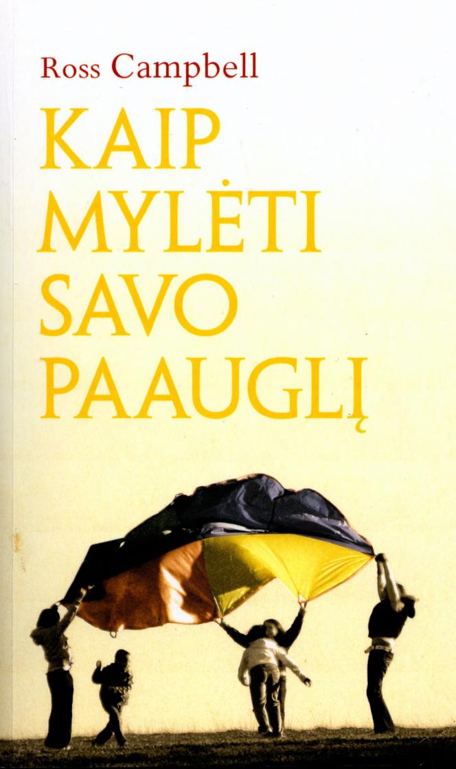 Ross.Campbell.-.Kaip.myleti.savo.paaugli.2008.LT
