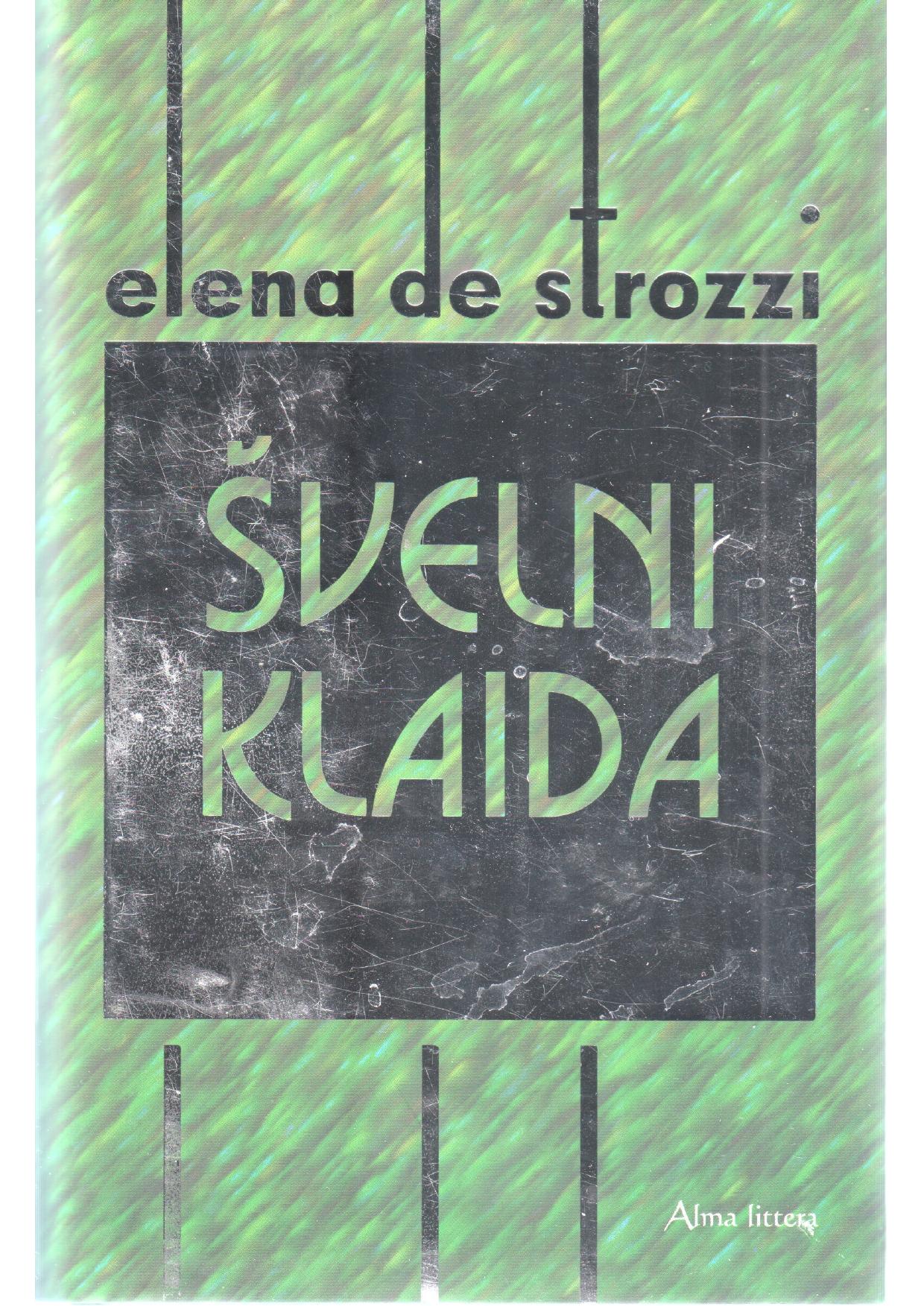 Elena.de.Strozi.-.Svelni.klaida.2007.LT