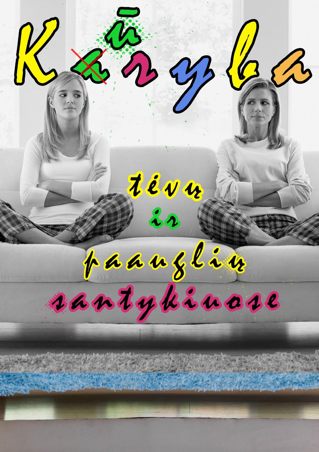 Kuryba.tevu.ir.paaugliu.santykiai.LT