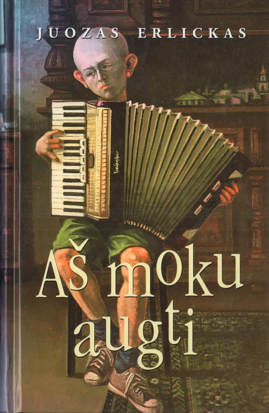 Aš moku augti