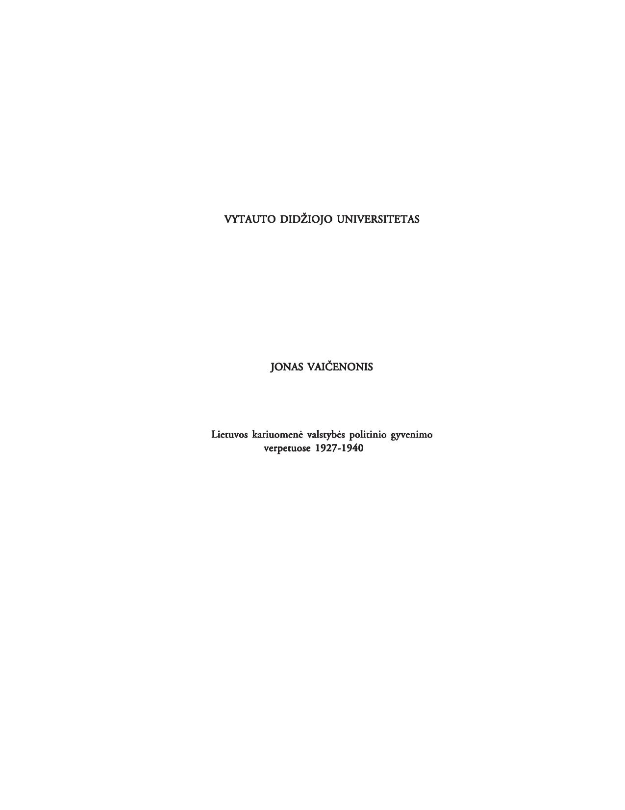 Lietuvos kariuomenė valstybės politinio gyvenimo verpetuose 1927-1940