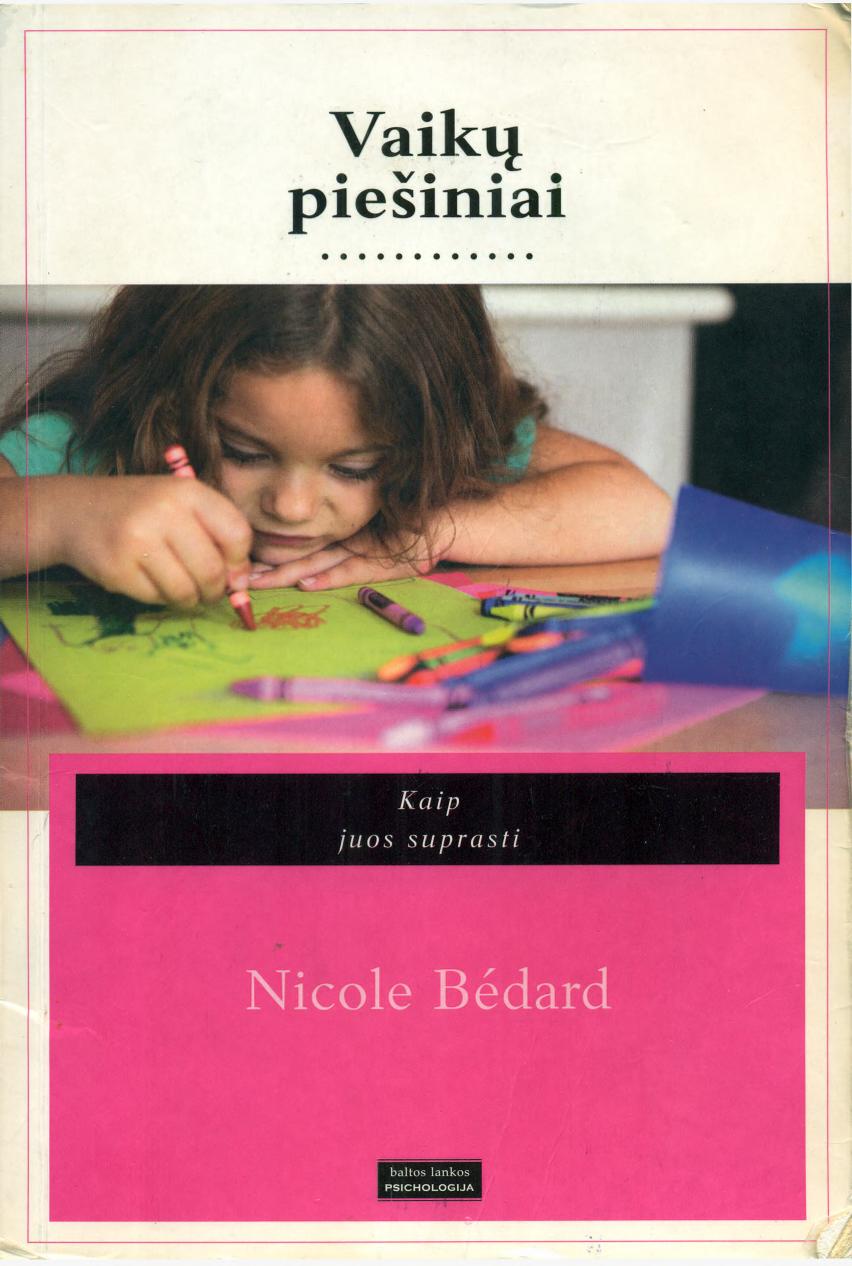 Nicole.Bedard.-.Vaiku.piesiniai.Kaip.juos.suprasti.2009.LT