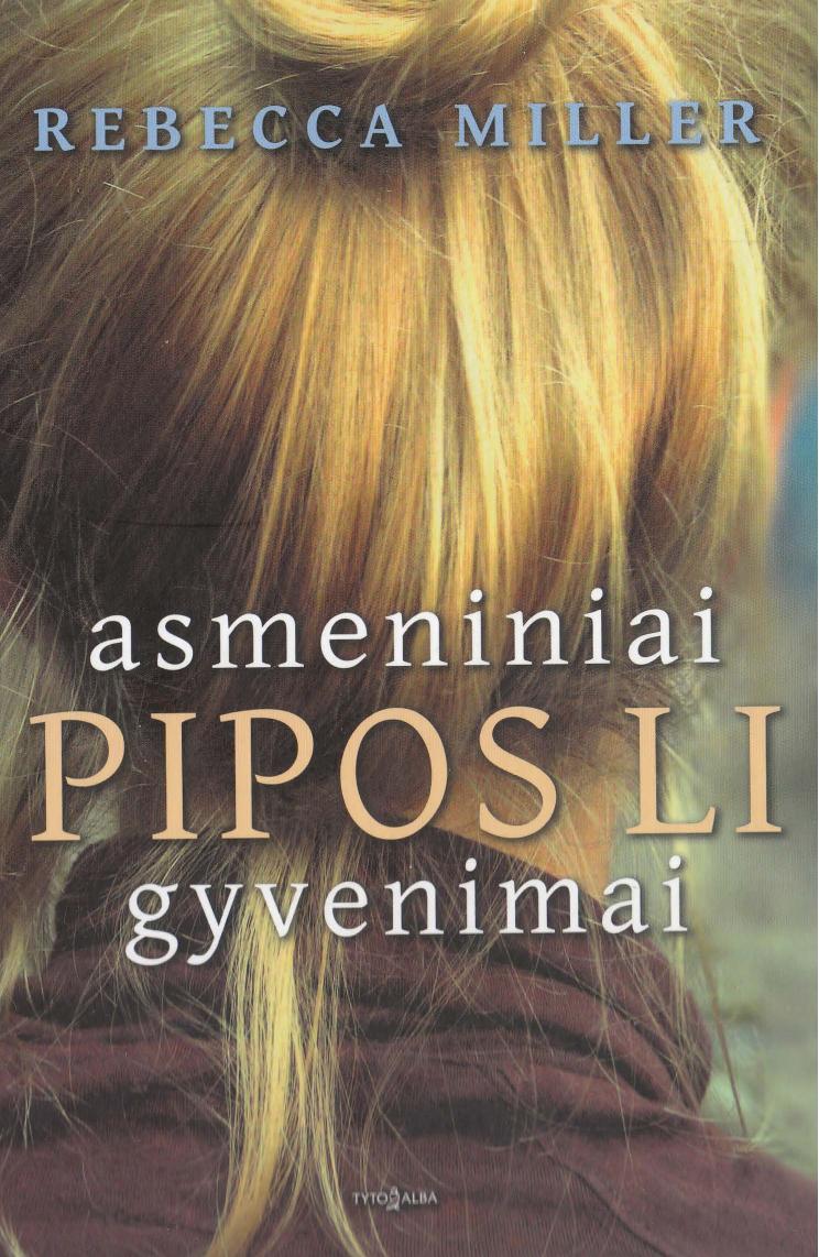 Asmeniniai Pipos Li gyvenimai